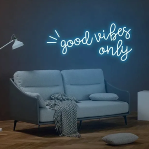 ENSEIGNE DÉCORATIVE “GOOD VIBES ONLY” NÉON FLEX, DIFFÉRENTES POLICES DISPONIBLES